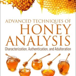 Advanced Techniques of Honey Analysis: Characterization