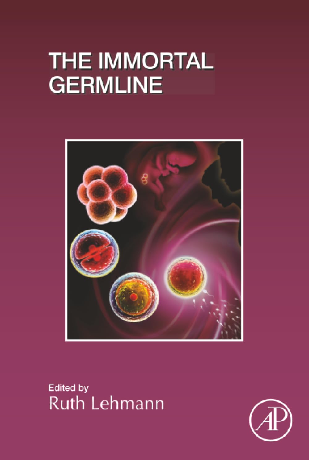 The Immortal Germline (Volume 135) (Current Topics in Developmental Biology