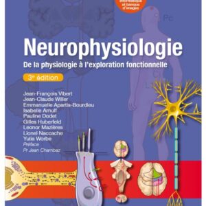Neurophysiologie: De la physiologie Ã  l'exploration fonctionnelle - avec simulateur informatique