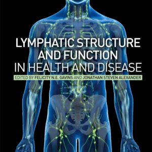 Lymphatic Structure and Function in Health and Disease