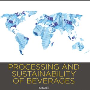 Processing and Sustainability of Beverages: Volume 2: The Science of Beverages