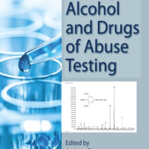 Critical Issues in Alcohol and Drugs of Abuse Testing
