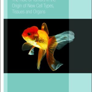 Evolution by Tumor Neofunctionalization: The Role of Tumors in the Origin of New Cell Types