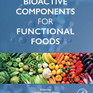 Bioactive Components for Functional Foods
