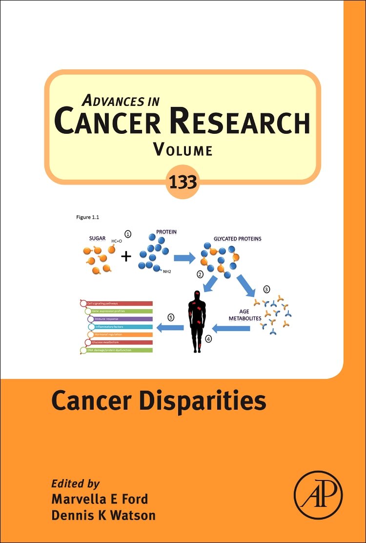 Cancer Disparities (Volume 133) (Advances in Cancer Research