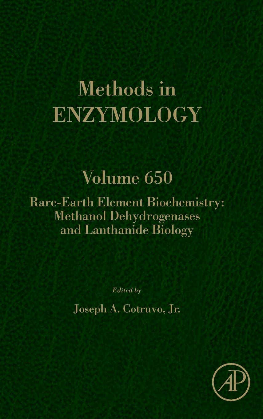 Rare-earth element biochemistry: Methanol dehydrogenases and lanthanide biology (Volume 650) (Methods in Enzymology