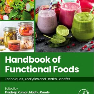 Handbook of Functional Foods: Techniques