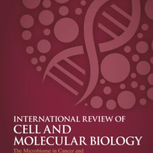 The Microbiome in Cancer and Autoimmunity - Part A (Volume 394) (International Review of Cell and Molecular Biology
