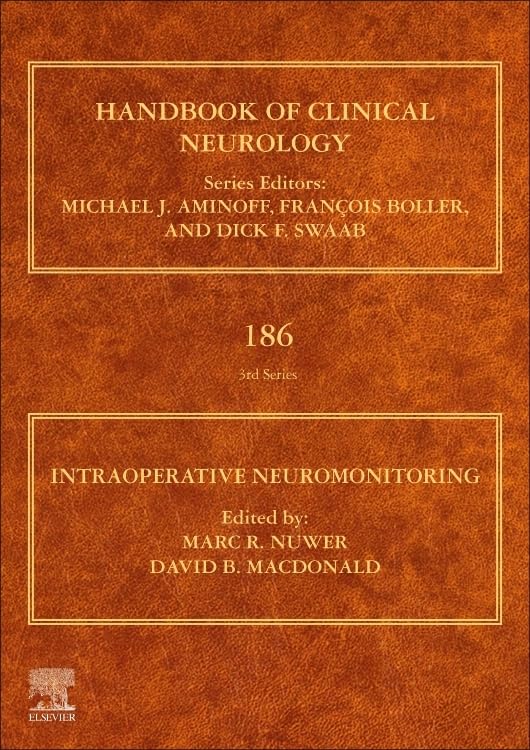 Intraoperative Neuromonitoring (Volume 186) (Handbook of Clinical Neurology