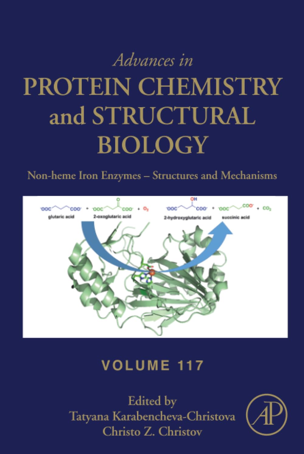 Non-heme Iron Enzymes: Structures and Mechanisms (Volume 117) (Advances in Protein Chemistry and Structural Biology