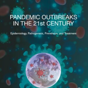 Pandemic Outbreaks in the 21st Century: Epidemiology