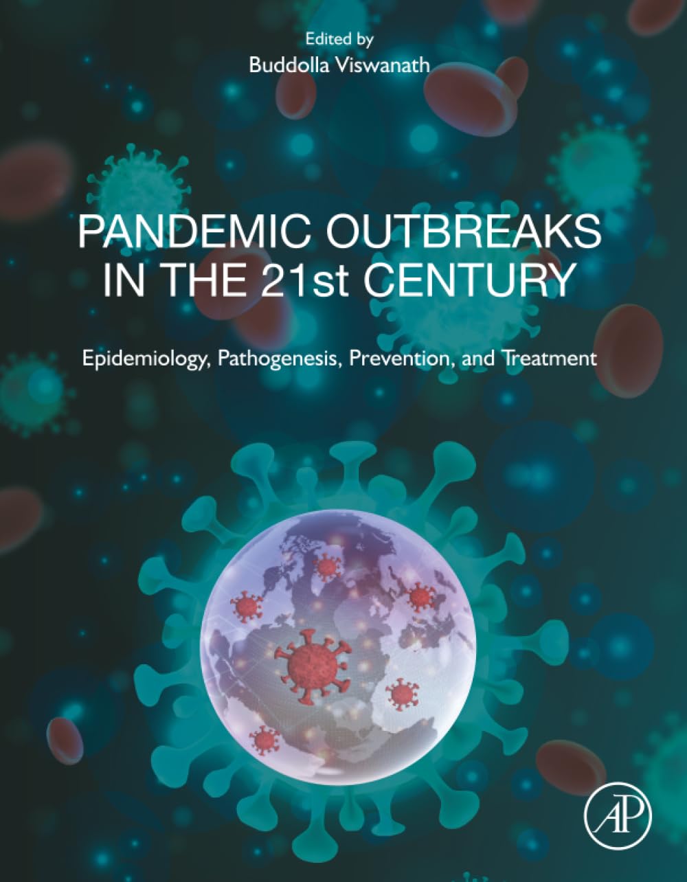 Pandemic Outbreaks in the 21st Century: Epidemiology