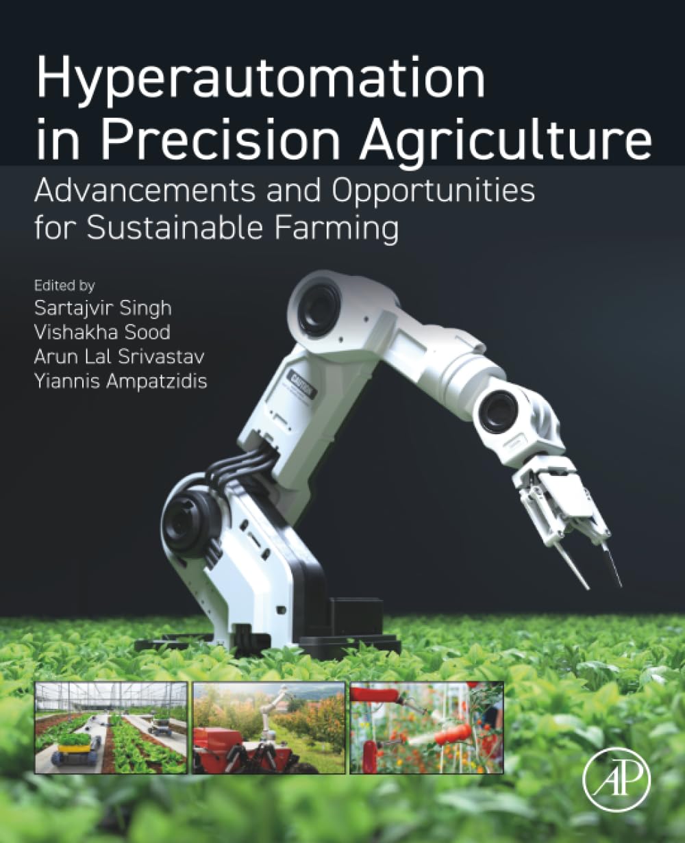 Hyperautomation in Precision Agriculture: Advancements and Opportunities for Sustainable Farming