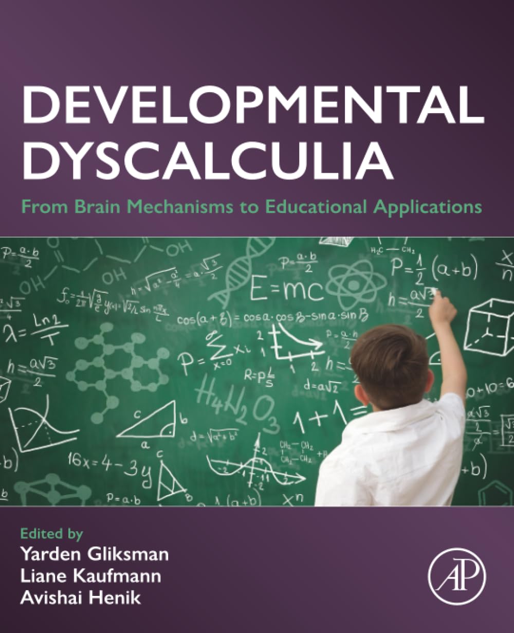 Developmental Dyscalculia: From Brain Mechanisms to Educational Applications