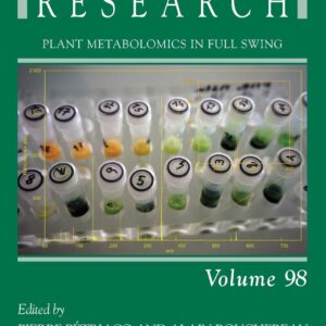 Plant metabolomics in full swing (Volume 98) (Advances in Botanical Research