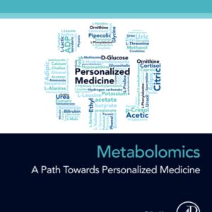 Metabolomics: A Path Towards Personalized Medicine (Developments in Applied Microbiology and Biotechnology)
