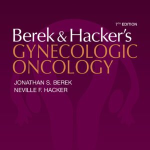 Berek and Hackerâ€™s Gynecologic Oncology-ISBN: 9781975142643