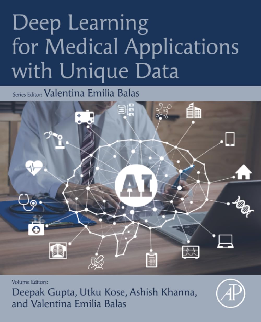 Deep Learning for Medical Applications with Unique Data