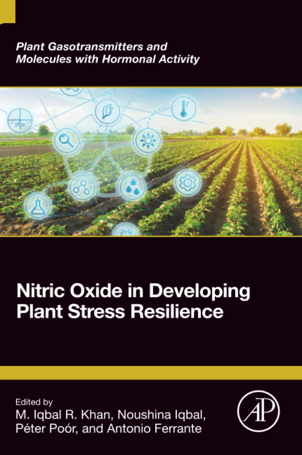 Nitric Oxide in Developing Plant Stress Resilience (PLANT GASOTRANSMITTERS AND MOLECULES WITH HORMONAL ACTIVITY)
