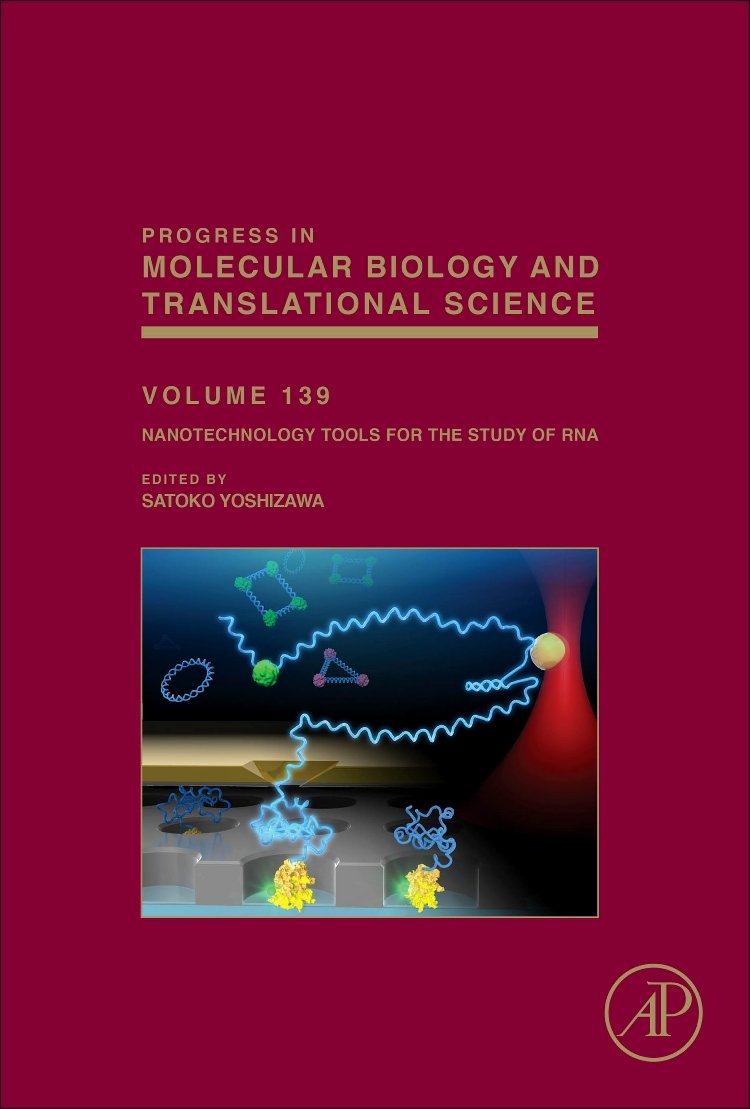 Nanotechnology Tools for the Study of RNA (Volume 139) (Progress in Molecular Biology and Translational Science