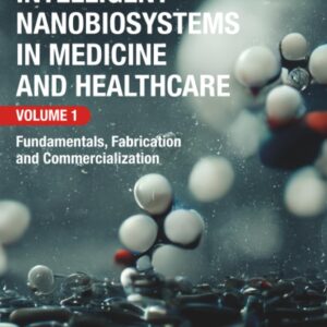 Intelligent Nanobiosystems in Medicine and Healthcare
