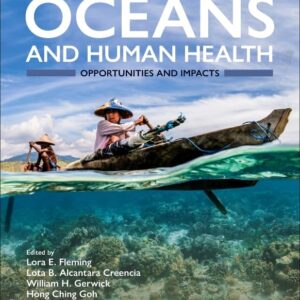 Oceans and Human Health: Opportunities and Impacts