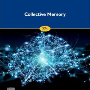 Collective Memory (Volume 274) (Progress in Brain Research