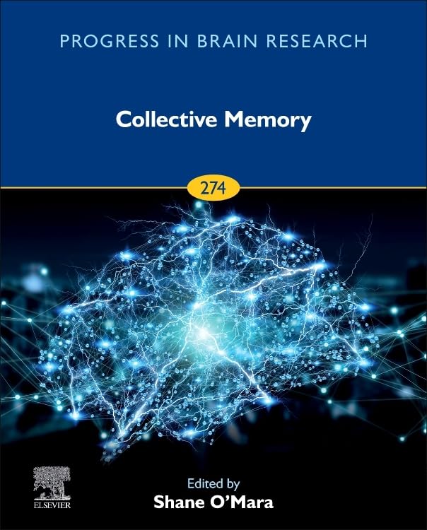 Collective Memory (Volume 274) (Progress in Brain Research