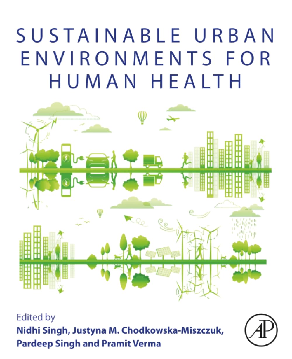 Sustainable Urban Environments for Human Health