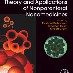 Theory and Applications of Nonparenteral Nanomedicines