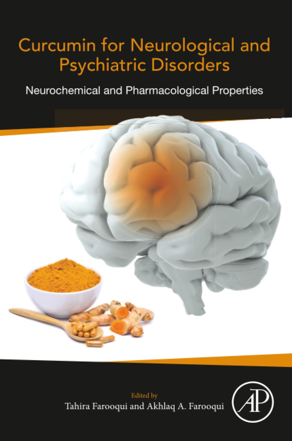 Curcumin for Neurological and Psychiatric Disorders: Neurochemical and Pharmacological Properties