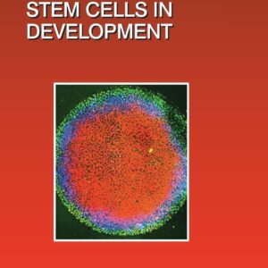 Human Embryonic Stem Cells in Development (Volume 129) (Current Topics in Developmental Biology