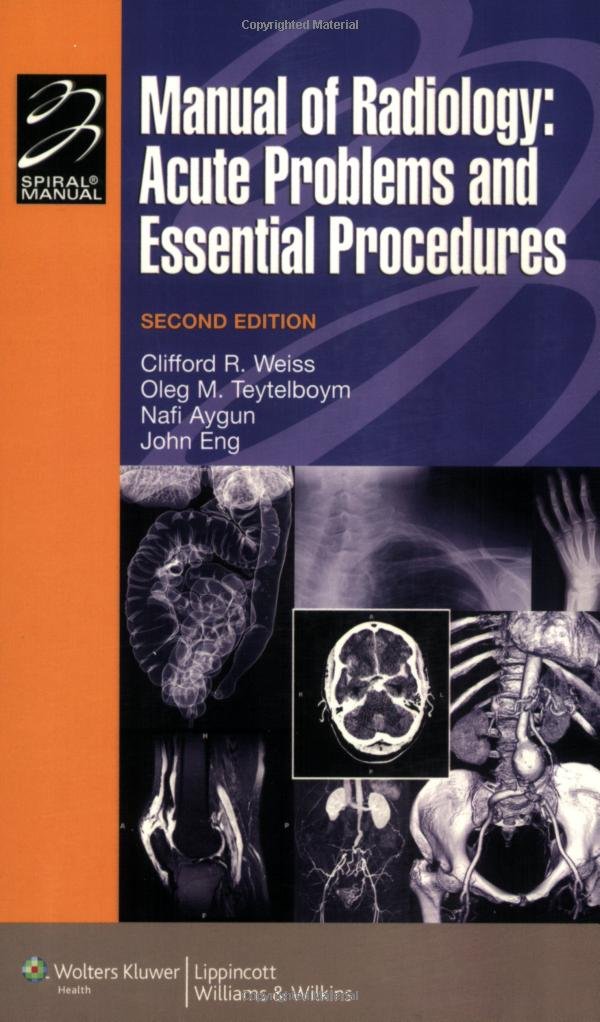 Manual of Radiology: Acute Problems and Essential Procedures (Lippincott Manual Series)-ISBN: 9780781799645