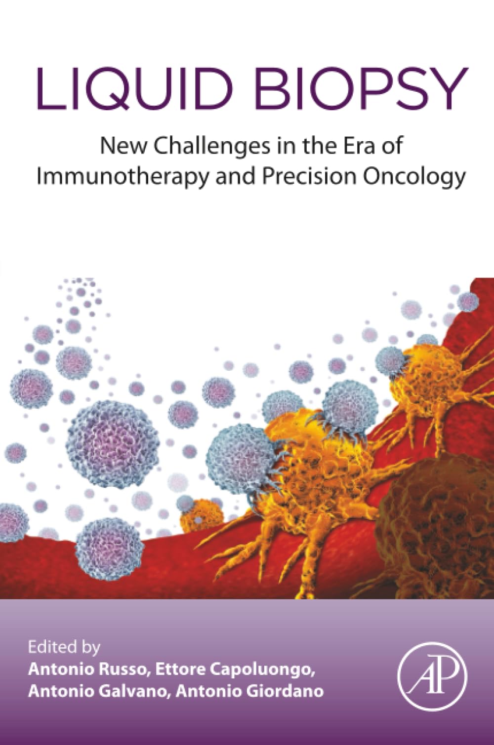 Liquid Biopsy: New Challenges in the era of Immunotherapy and Precision Oncology