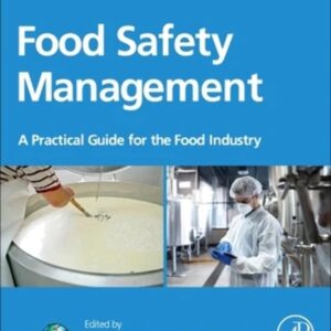 Food Safety Management: A Practical Guide for the Food Industry