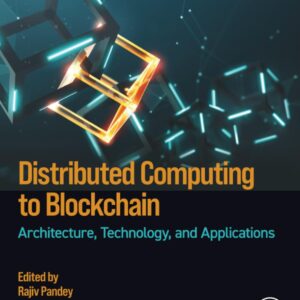 Distributed Computing to Blockchain: Architecture
