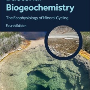 Bacterial Biogeochemistry: The Ecophysiology of Mineral Cycling