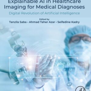 Explainable AI in Healthcare Imaging for Medical Diagnoses: Digital Revolution of Artificial Intelligence