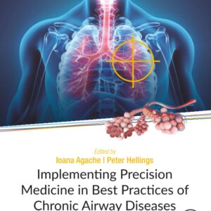 Implementing Precision Medicine in Best Practices of Chronic Airway Diseases