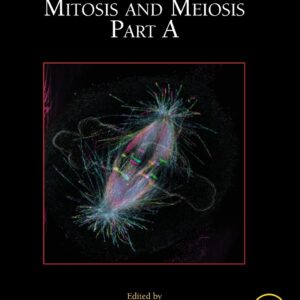 Mitosis and Meiosis Part A (Volume 144) (Methods in Cell Biology