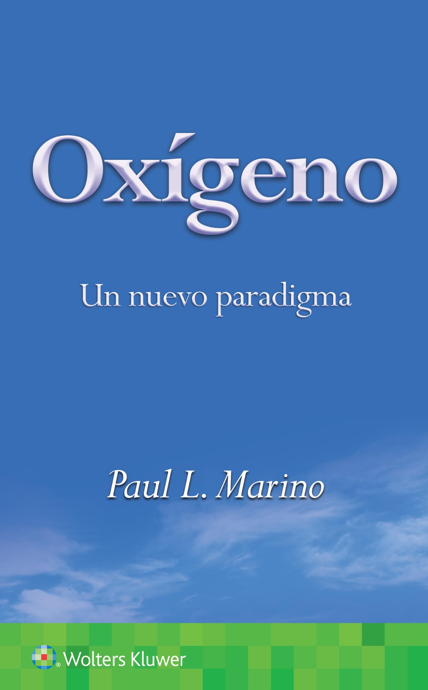 OxÃgeno. Un nuevo paradigma (Spanish Edition)-ISBN: 9788418892424
