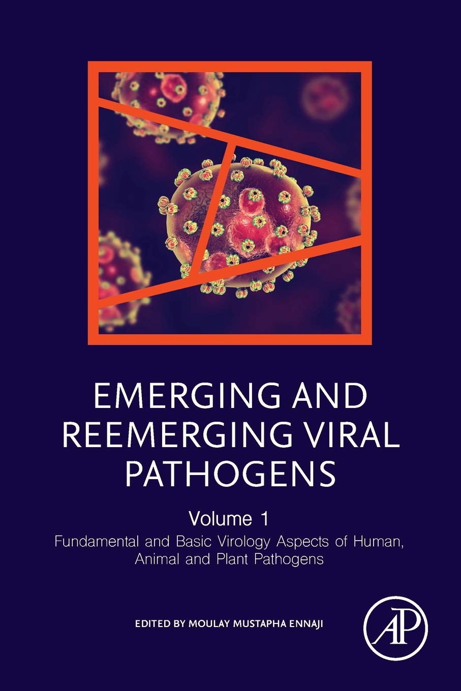 Emerging and Reemerging Viral Pathogens: Volume 1: Fundamental and Basic Virology Aspects of Human