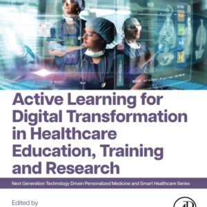 Active Learning for Digital Transformation in Healthcare Education