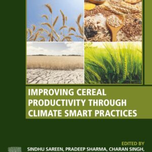 Improving Cereal Productivity through Climate Smart Practices