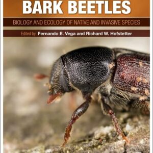 Bark Beetles: Biology and Ecology of Native and Invasive Species