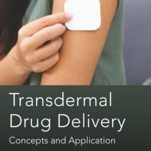 Transdermal Drug Delivery: Concepts and Application