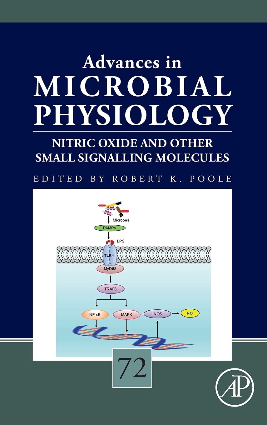 Nitric Oxide and Other Small Signalling Molecules (Volume 72) (Advances in Microbial Physiology