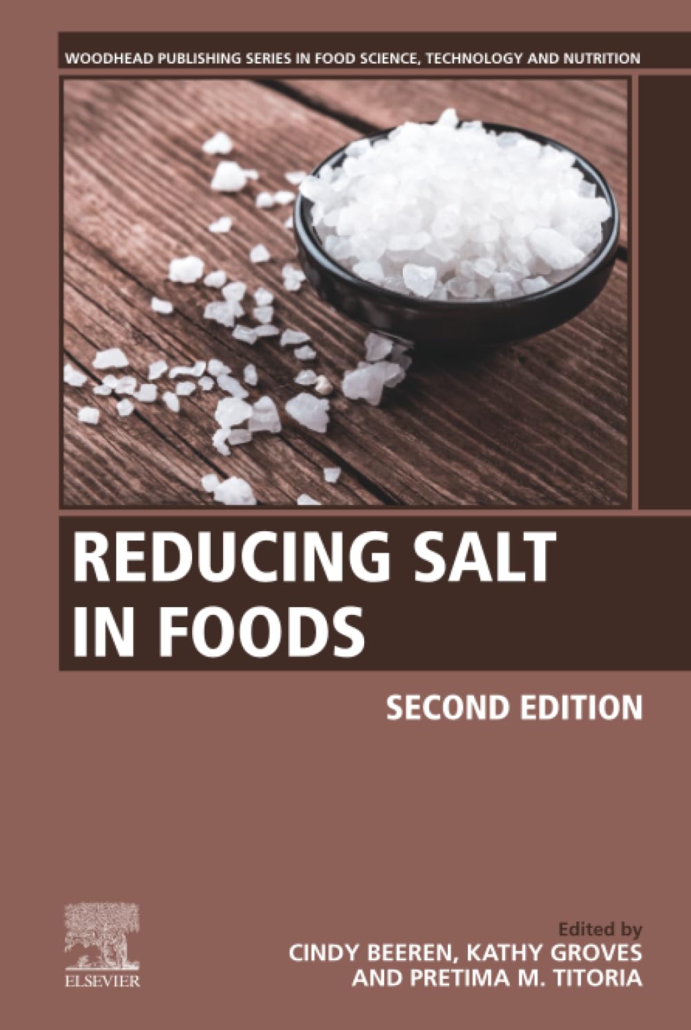 Reducing Salt in Foods: Practical Strategies (Woodhead Publishing Series in Food Science