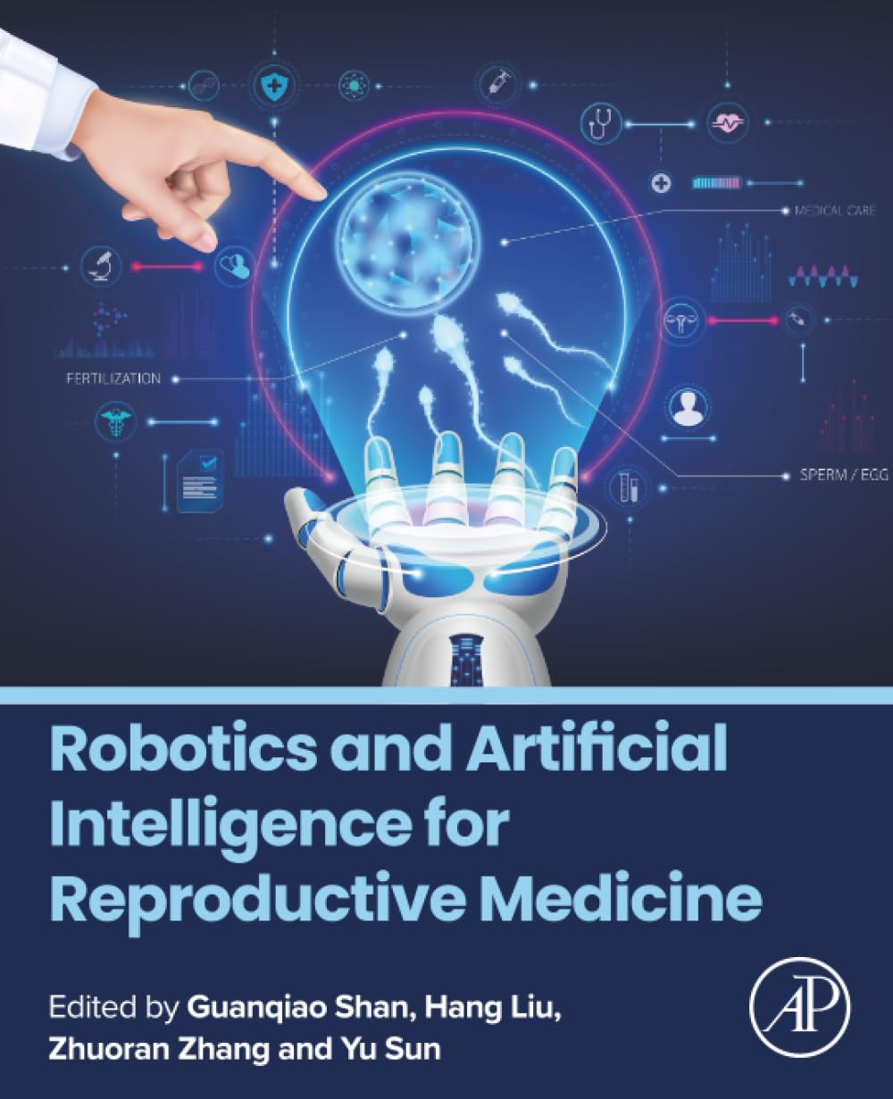 Robotics and Artificial Intelligence for Reproductive Medicine
