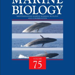 Mediterranean Marine Mammal Ecology and Conservation (Volume 75) (Advances in Marine Biology
